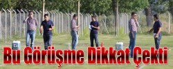 Bu Görüşme Dikkat Çekti