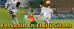 Forvetin En Etkili Silahı