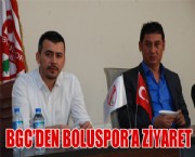 BGC'DEN BOLUSPOR'A ZİYARET