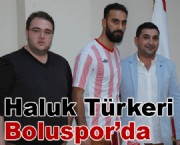 Haluk Türkeri Bolusporda
