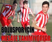 BOLUSPOR İÇİN MESAFE TANIMIYORLAR