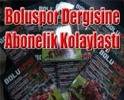 Boluspor Dergisine Abonelik Kolaylaştı