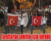Taraftarlar şehitler için yürüdü