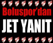 Boluspor'dan Jet Yanıt !