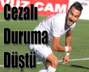 Cezalı Duruma Düştü