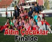 Altın çocuklar finalde