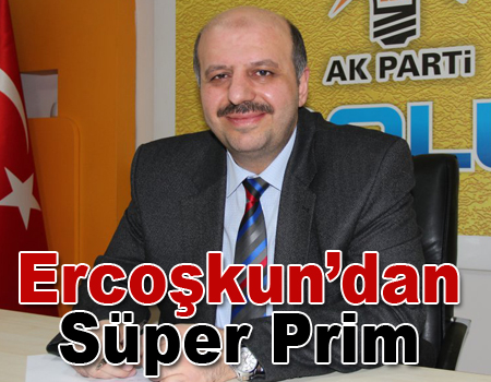 Ercoşkun'dan süper prim