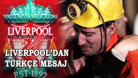 LİVERPOOL KULÜBÜNDEN SOMA İÇİN TÜRKÇE MESAJ