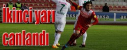 İkinci yarı canlandı