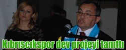 Kıbrıscıkspor dev projeyi tanıttı.