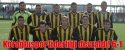 Köroğluspor liderliği devraldı! 6-1