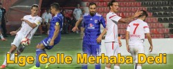 Lige Golle Merhaba Dedi