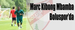 Marc Kibong Mbamba Boluspor’da