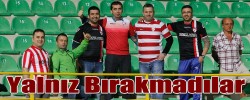 Oba Stadında Yalnız Bırakmadılar