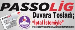 Passolig Duvara Tosladı; “İptal İstemiyle” Passo-Lig Uygulamaları Anayasa Mahkemesinde