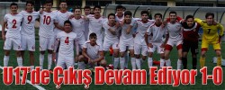 U17’de Çıkış Devam Ediyor 1-0