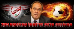 ZIPLAMAYAN İBNE’YE CEZA GELİYOR