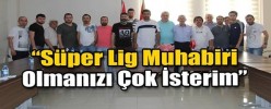 BGC’DEN ÜMİT ÖZAT’A ZİYARET “SÜPER LİG MUHABİRİ OLMANIZI ÇOK İSTERİM”