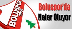 Boluspor da Neler Oluyor