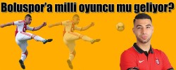 Boluspor’a milli oyuncu mu geliyor?