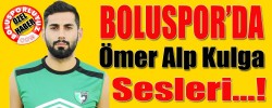 Boluspor’da Kulga Sesleri