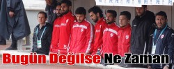 Bugün Değilse Ne Zaman
