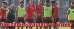 Dersimiz Savunma ve Forvet