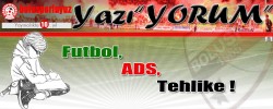 Futbol  ADS Tehlike