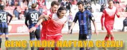 GENÇ YILDIZ HAFTAYA CEZALI