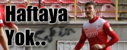 Haftaya Yok