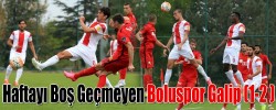 Haftayı Boş Geçmeyen Boluspor Galip (1-2 )