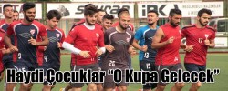 Haydi Çocuklar “O Kupa Gelecek”