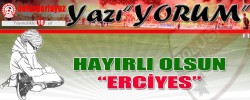 Hayırlı Olsun  ‘’ Erciyes’’