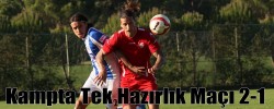 Kampta Tek Hazırlık Maçı 2-1