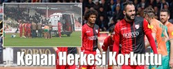 Kenan Herkesi Korkuttu