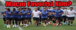 MAÇIN FAVORİSİ KİM? EV SAHİBİ EKİP SIKINTILI GÜNLER GEÇİRİYOR