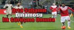 Orta Sahanın Dinamosu İlk Görüşme Onunla