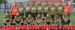 SARAY PASTANESİ’NDE İLK 3 PUAN