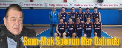 Sem-Mak Sporun Her Dalında