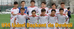 U14 Lideri Başkent de Devirdi