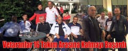 Vetaranlar 16 Takım Arasına Kalmayı Başardı