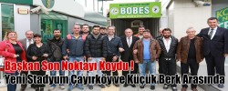 Yeni Stadyum Çayırköy ve Küçük Berk Arasında
