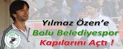 Yılmaz Özen’e Bolu Belediyespor Kapılarını Açtı !