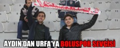 AYDIN’DAN URFA’YA BOLUSPOR SEVGİSİ