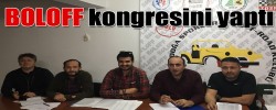 BOLOFF kongresini yaptı