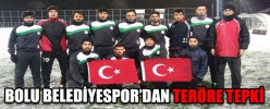 BOLU BELEDİYESPOR’DAN TERÖRE TEPKİ