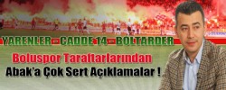 Boluspor Taraftarlarından Abak’a Çok Sert Açıklamalar !