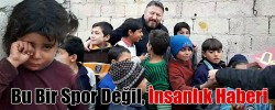Bu Bir Spor Değil, İnsanlık Haberi