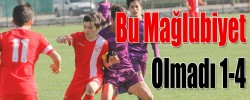Bu Mağlubiyet Olmadı 1-3