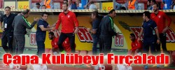Çapa Kulübeyi Fırçaladı